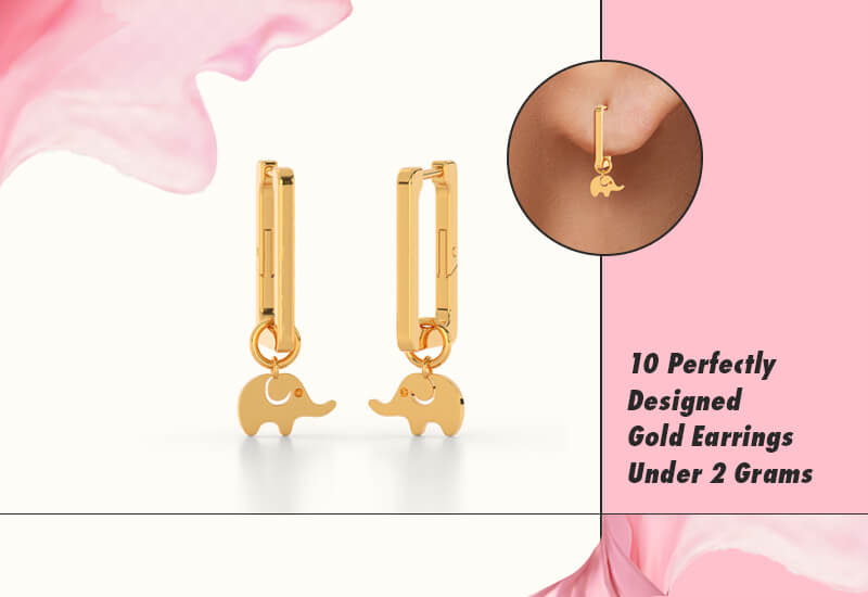 Choosing the Perfect Gold Earrings Design in 2 Grams