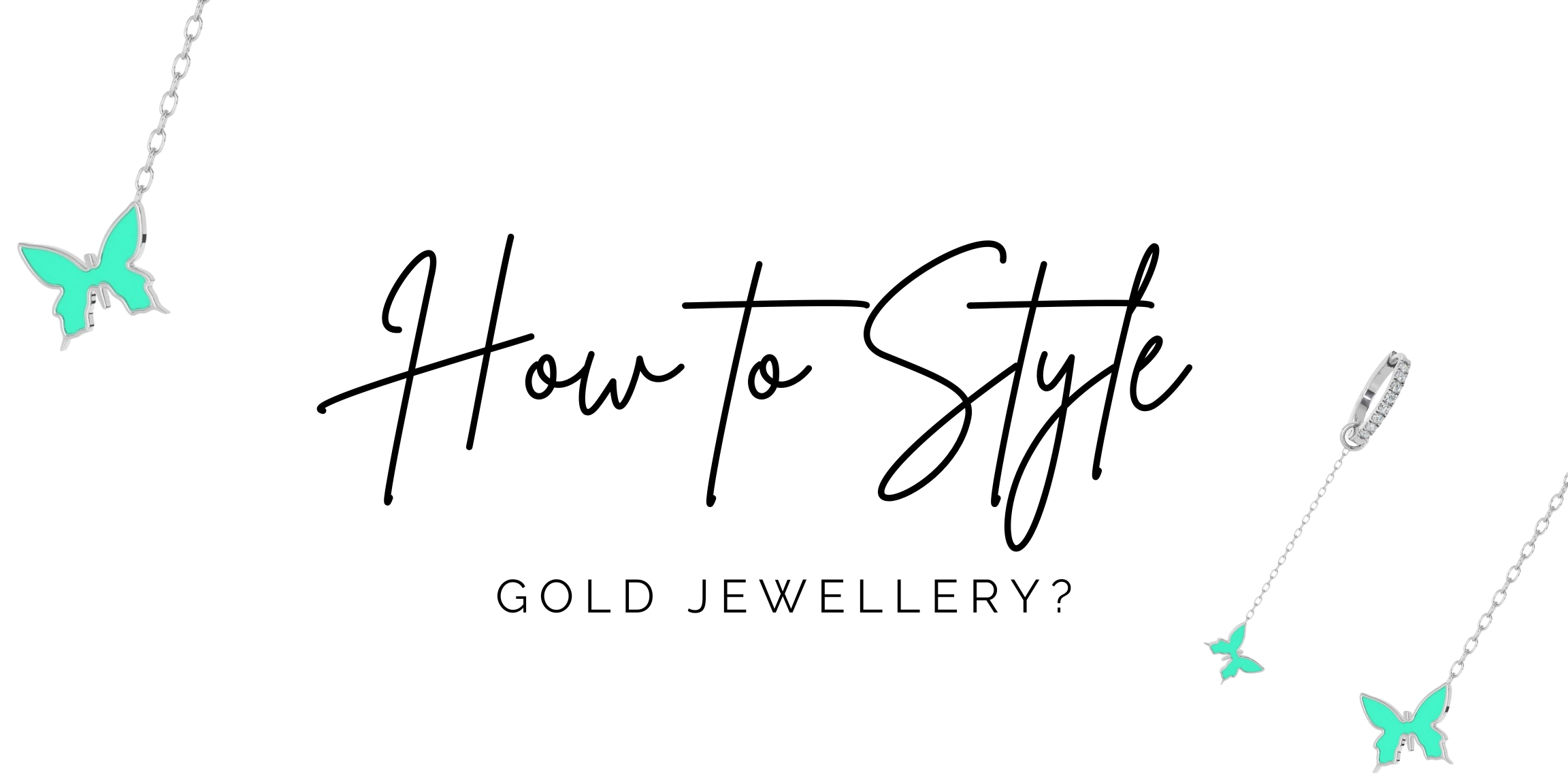 How to Style Gold jewellery