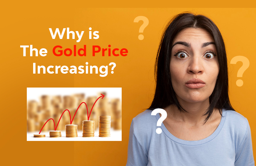 The Rising Trend: Why is the Gold Price Increasing?